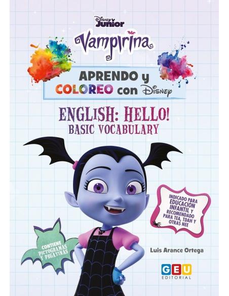 Aprendo y coloreo con Disney. Vampirina. English: Hello! Basic vocabulary Aprendo y coloreo con Disney. Vampirina. English: Hello! Basic vocabulary