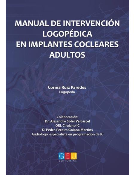 Manual de intervención logopédica en implantes cocleares en adultos Manual de intervención logopédica en implantes cocleares en adultos
