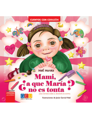 Mami, ¿a que María no es tonta?